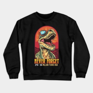 Funny T-Rex Dinosaur Gifts Men Women Kids Funny Dinosaur Crewneck Sweatshirt